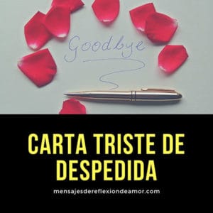 Carta Triste De Despedida Hermosas Palabras Para Llorar